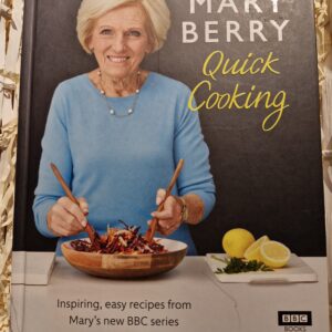 MARY BERRY - QUICK COOKING. BEAUTIFUL RECIPES