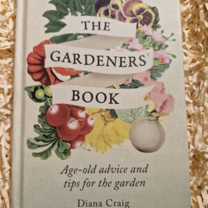 The Gardeners Book by Diana Craig .
