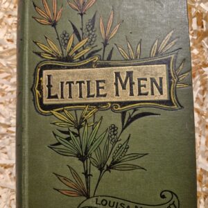 LITTLE MEN by Louisa Alcott,